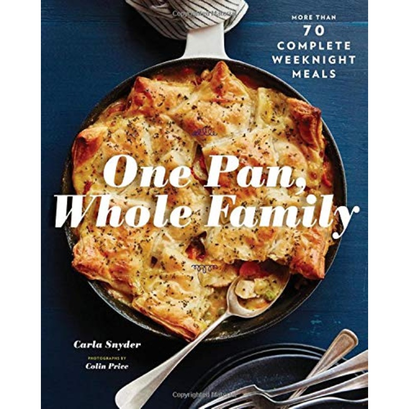 One Pan Whole Family Cookbook