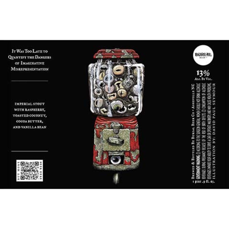 Burial It Was Too Late to Quantify the Dangers of Imaginative Misrepresentation Imperial Stout 500ML BTL