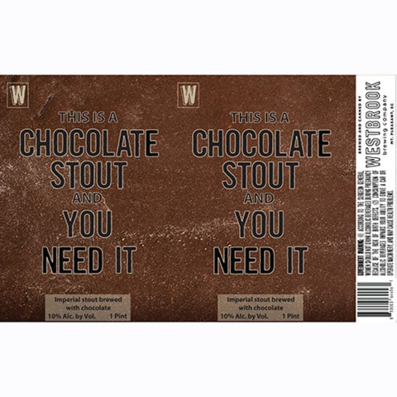 Westbrook This Is A Chocolate Stout And You Need It 16OZ SINGLE CAN