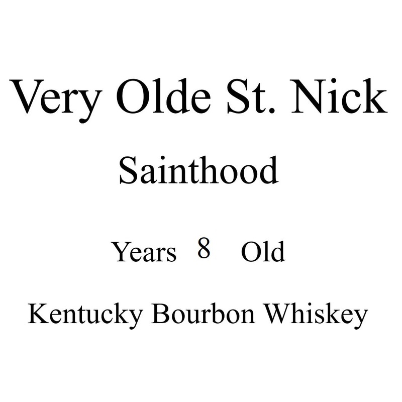 Very Olde St. Nick Sainthood 8 Year Old Kentucky Bourbon Whiskey