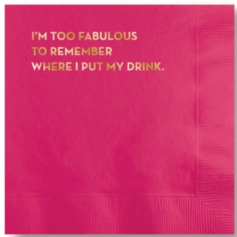Cocktail Napkins: Too Fabulous